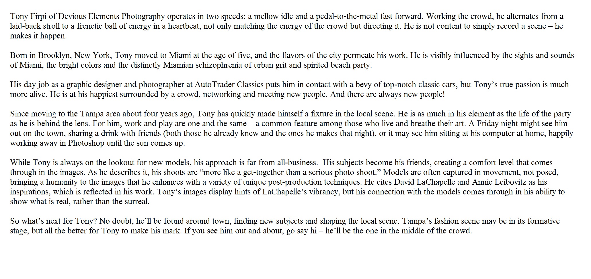 Artist Statement for Tony Firpi, Devious Elements